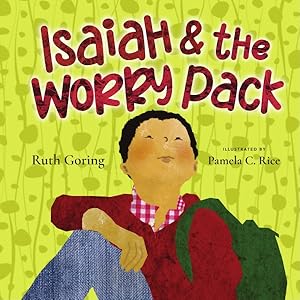 Immagine del venditore per Isaiah and the Worry Pack venduto da GreatBookPricesUK