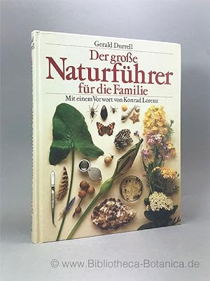 Imagen del vendedor de Der groe Naturfhrer fr die Familie. Mit einem Vorwort von Konrad Lorenz. a la venta por Bibliotheca Botanica