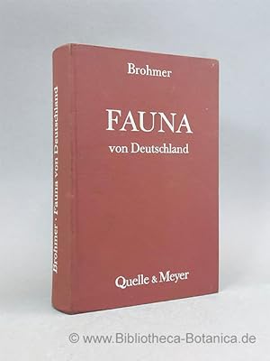 Bild des Verkufers fr Fauna von Deutschland. Eein Bestimmungsbuch unserer heimischen Tierwelt. zum Verkauf von Bibliotheca Botanica