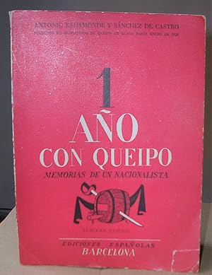 1 AÑO CON QUEIPO. Memorias de un nacionalista. Edición dedicada al Ejército Popular.