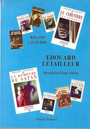 Imagen del vendedor de Edouard Letailleur. Inventaire d'une oeuvre. a la venta por Librairie Victor Sevilla