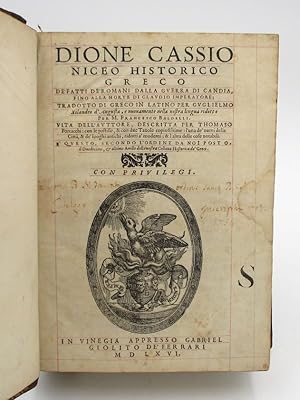 Dione Cassio Niceo historico greco de'fatti de'romani dalla guerra di Candia, fino alla morte di ...