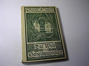 Seller image for Die Welt des Geheimnisvollen. Allgemein verstndlich dargestellt for sale by Antiquariat Fuchseck