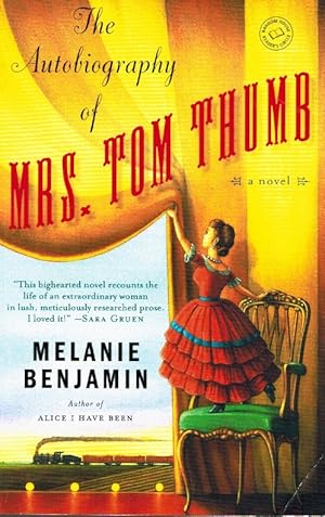 Seller image for THE AUTOBIOGRAPHY OF MRS. TOM THUMB A Novel for sale by Z-A LLC