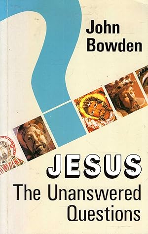 Seller image for Jesus - the unanswered questions for sale by Pendleburys - the bookshop in the hills