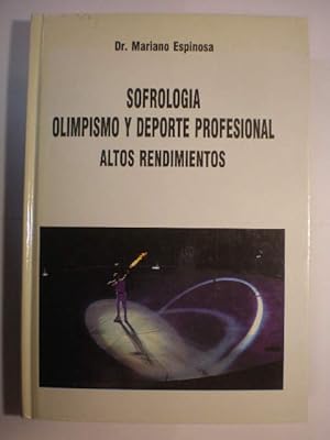 Seller image for Sofrologa Olimpismo y deporte profesional Altos rendimientos for sale by Librera Antonio Azorn