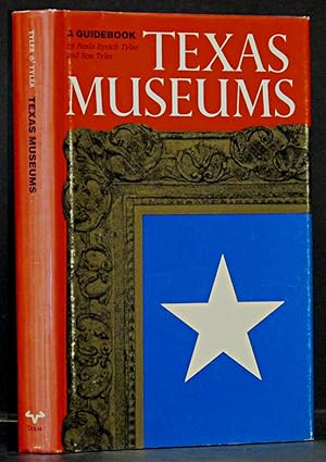 Bild des Verkufers fr Texas Museums: A Guidebook zum Verkauf von Schroeder's Book Haven