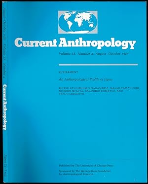 Imagen del vendedor de An Anthropological Profile of Japan in Current Anthropology Volume 28 Number 4 Supplement a la venta por The Book Collector, Inc. ABAA, ILAB