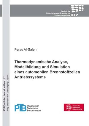 Immagine del venditore per Thermodynamische Analyse, Modellbildung und Simulation eines automobilen Brennstoff Antriebssystems venduto da AHA-BUCH GmbH