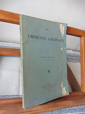 Les EMPRUNTS COLONIAUX