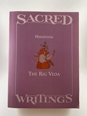 Bild des Verkufers fr Sacred Writings Volume 5: Hinduism: The Rig Veda zum Verkauf von BookEnds Bookstore & Curiosities