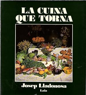 Seller image for LA CUINA QUE TORNA for sale by LLIBRERIA TECNICA