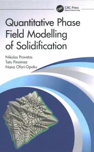 Seller image for Quantitative Phase Field Modelling of Solidification for sale by GreatBookPricesUK