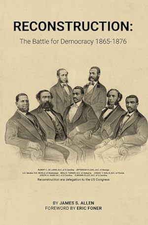 Seller image for Reconstruction : The Battle for Democracy: 1865-1876 for sale by GreatBookPrices