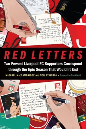 Seller image for Red Letters : Two Fervent Liverpool FC Supporters Correspond Through the Epic Season That Wouldn't End for sale by GreatBookPrices