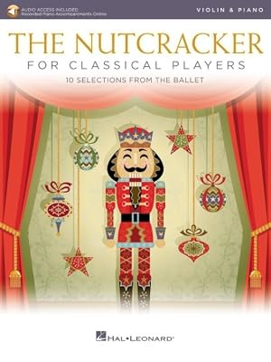 Seller image for Nutcracker for Classical Players Violin & Piano : Audio Access Included for sale by GreatBookPricesUK