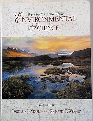 Environmental Science : The Way the World Works
