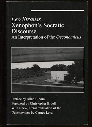 Bild des Verkufers fr Xenophon's Socratic Discourse An Interpretation of the Oeconomicus zum Verkauf von Leaf and Stone Books