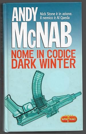 Seller image for Nome in codice Dark Winter for sale by Sergio Trippini