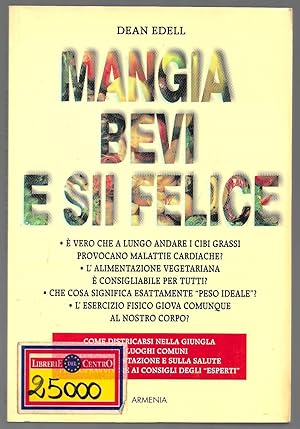 Seller image for Mangia bevi e sii felice for sale by Sergio Trippini