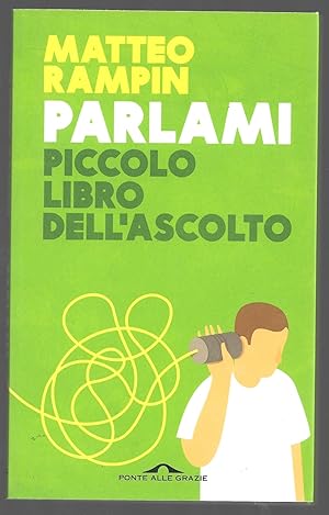 Bild des Verkufers fr Parlami - Piccolo libro dell'ascolto zum Verkauf von Sergio Trippini