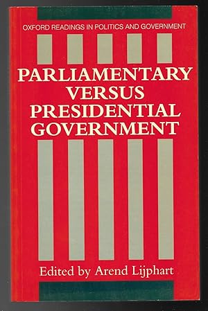 Bild des Verkufers fr Parliamentary Versus Presidential Government (Oxford Readings in Politics and Government) zum Verkauf von Sergio Trippini