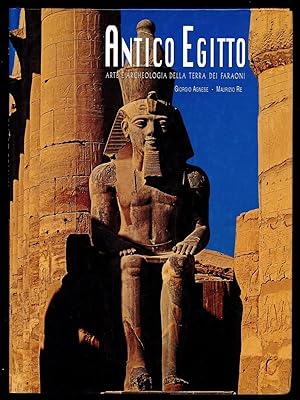 Bild des Verkufers fr Antico Egitto - Arte e archeologia della terra dei faraoni zum Verkauf von Sergio Trippini