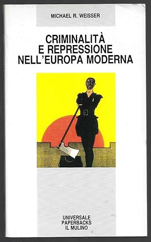 Bild des Verkufers fr Criminalit e impressione nell'Europa moderna zum Verkauf von Sergio Trippini