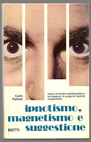 Seller image for Ipnotismo, magnetismo e suggestione for sale by Sergio Trippini