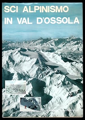 Bild des Verkufers fr Sci alpinismo in Val d'Ossola zum Verkauf von Sergio Trippini