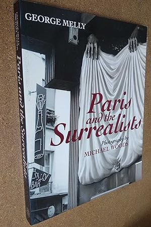 Paris and the Surrealists