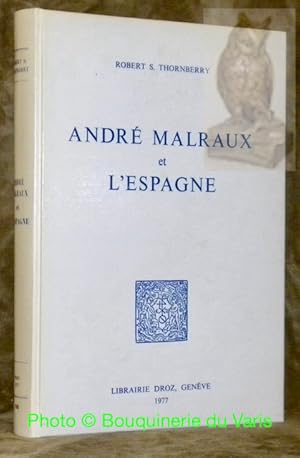 Seller image for Andr Malraux et l'Espagne. for sale by Bouquinerie du Varis