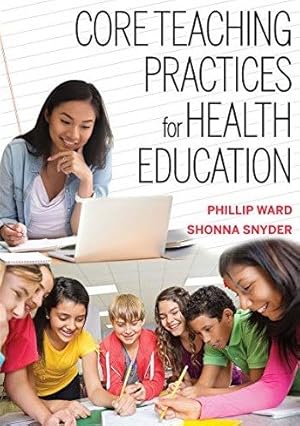 Seller image for Core Teaching Practices for Health Education for sale by GreatBookPrices
