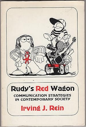 Rudy's Red Wagon: Communication Strategies in Contemporary Society