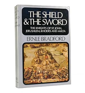 Seller image for THE SHIELD AND THE SWORD The Knights of St. John, Jerusalem, Rhodes, and Malta for sale by Rare Book Cellar
