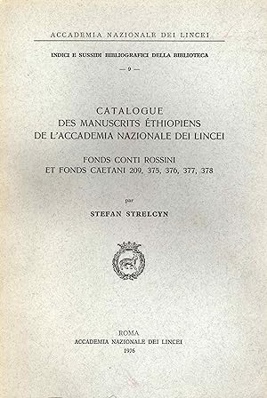 Immagine del venditore per Catalogue des manuscrits thiopiens de l'Accademia Nazionale dei Lincei. Fonds Conti Rossini et Fonds Caetani 209, 375, 376, 377, 378 venduto da Libro Co. Italia Srl