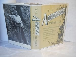 Seller image for The Adirondack Reader: the best writings on the adventurous and contemplative life in one of America's most loved regions for sale by Gil's Book Loft