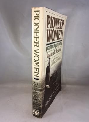 Seller image for Pioneer Women: Voices from the Kansas Frontier for sale by Great Expectations Rare Books