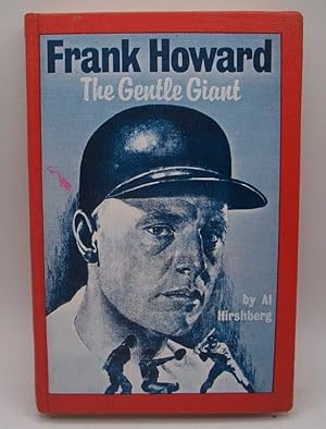 Frank Howard, the Gentle Giant