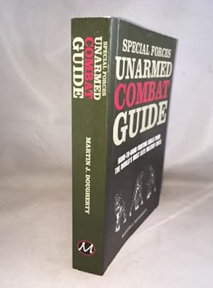 Imagen del vendedor de Special Forces Unarmed Combat Guide: Hand-to-Hand Fighting Skills From The World's Most Elite Military Units a la venta por Great Expectations Rare Books