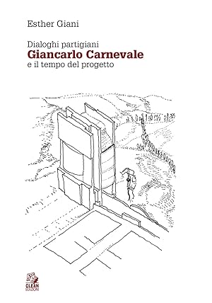 Seller image for Dialoghi partigiani. Giancarlo Carnevale for sale by Libro Co. Italia Srl
