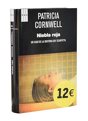 Seller image for NIEBLA ROJA. UN CASO PARA LA DOCTORA KAY SCARPETTA for sale by Librera Monogatari