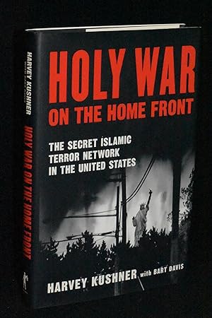 Holy War on the Home Front: The Secret Islamic Terror Network in the United States