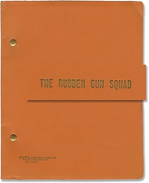 Bild des Verkufers fr The Rubber Gun Squad (Two original screenplays for the 1977 television film) zum Verkauf von Royal Books, Inc., ABAA