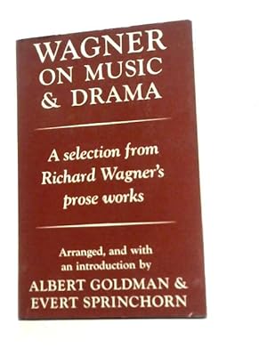 Seller image for Wagner On Music and Drama for sale by World of Rare Books
