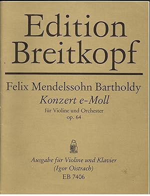 Konzert e-Moll für Violine und Orchester op. 64 Ausgabe für Violine und Klavier