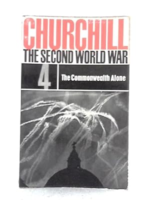 Bild des Verkufers fr The Second World War; 4 The Commonwealth Alone zum Verkauf von World of Rare Books