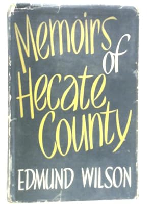 Imagen del vendedor de Memoirs of Hecate County a la venta por World of Rare Books