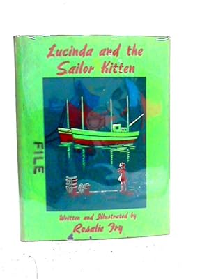 Seller image for Lucinda And The Sailor Kitten for sale by World of Rare Books