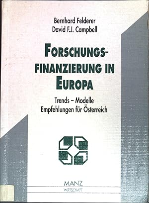 Seller image for Forschungsfinanzierung in Europa: Trends - Modelle; Empfehlungen fr sterreich. Manz Wirtschaft for sale by books4less (Versandantiquariat Petra Gros GmbH & Co. KG)